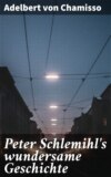 Peter Schlemihl's wundersame Geschichte