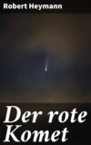 Der rote Komet