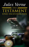 Das Testament eines Excentrischen