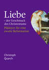 Liebe - der Geschmack des Christentums