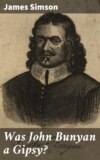 Was John Bunyan a Gipsy?