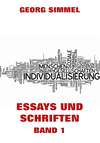 Essays und Schriften, Band 1