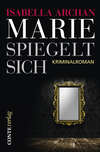 Marie spiegelt sich