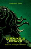 El Horror de Dunwich (Prometheus Classics)