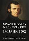 Spaziergang nach Syrakus im Jahre 1802