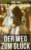 Der Weg zum Glück