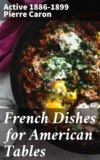 French Dishes for American Tables