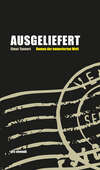 Ausgeliefert - Roman der numerischen Welt (eBook)