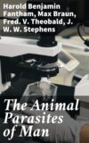 The Animal Parasites of Man