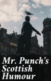 Mr. Punch's Scottish Humour