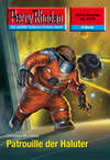 Perry Rhodan 2518: Patrouille der Haluter