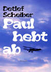 Paul hebt ab