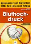 Bluthochdruck: Quintessenz und Prävention