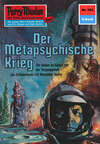 Perry Rhodan 593: Der metaphysische Krieg