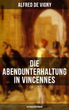 Die Abendunterhaltung in Vincennes (Historischer Roman)