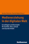 Medienerziehung in der digitalen Welt