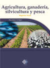 Agricultura, ganadería, silvicultura y pesca. 2016