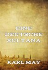 Eine deutsche Sultana