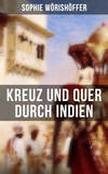 Kreuz und quer durch Indien