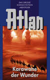 Atlan 3: Karawane der Wunder (Blauband)