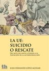 La UE: suicidio o rescate