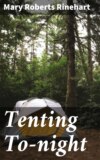 Tenting To-night