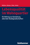 Lebensqualität im Wohnquartier