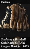 Spalding's Baseball Guide and Official League Book for 1895