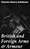 British and Foreign Arms & Armour