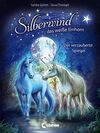 Silberwind, das weiße Einhorn (Band 1) - Der verzauberte Spiegel