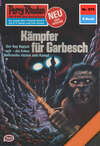 Perry Rhodan 976: Kämpfer für Garbesch