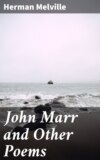 John Marr and Other Poems