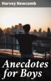 Anecdotes for Boys