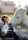 Befreie dein Pferd