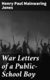 War Letters of a Public-School Boy