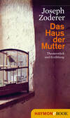 Das Haus der Mutter