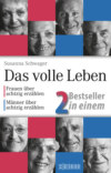 Das volle Leben - 2 Bestseller in einem