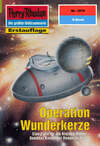 Perry Rhodan 1870: Operation Wunderkerze