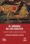 El origen de los delitos