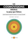 Les cosmovisions socials: La peça que faltava