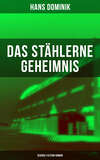 Das stählerne Geheimnis (Science-Fiction-Roman)