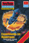 Perry Rhodan 1616: Experimente im Hyperraum