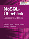 NoSQL-Überblick - Elasticsearch und Redis