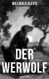 DER WERWOLF (Roman in 2 Bänden)