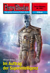 Perry Rhodan 2591: Im Auftrag der Superintelligenz