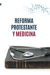 Reforma protestante y medicina