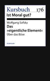 Das "eigentliche Element"