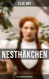 Nesthäkchen - Alle 10 Bücher in einem Band