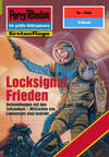 Perry Rhodan 1840: Locksignal Frieden