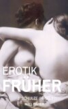 Erotik Früher